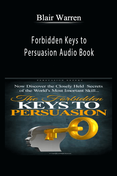 Forbidden Keys to Persuasion Audio Book – Blair Warren