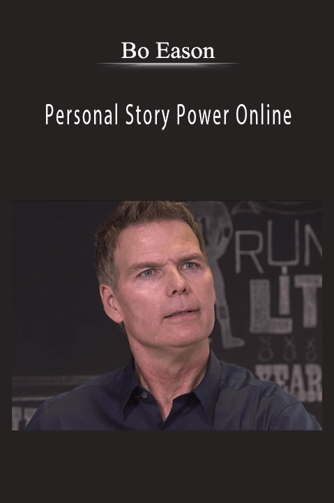 Personal Story Power Online – Bo Eason