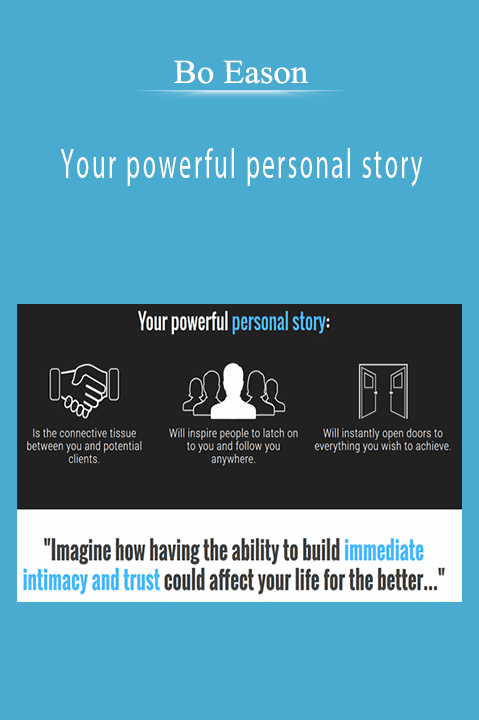 Your powerful personal story – Bo Eason