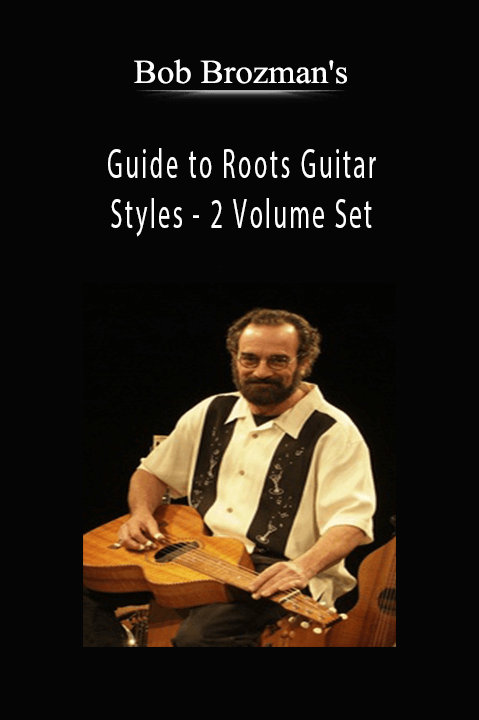 2 Volume Set – Bob Brozman's Guide to Roots Guitar Styles