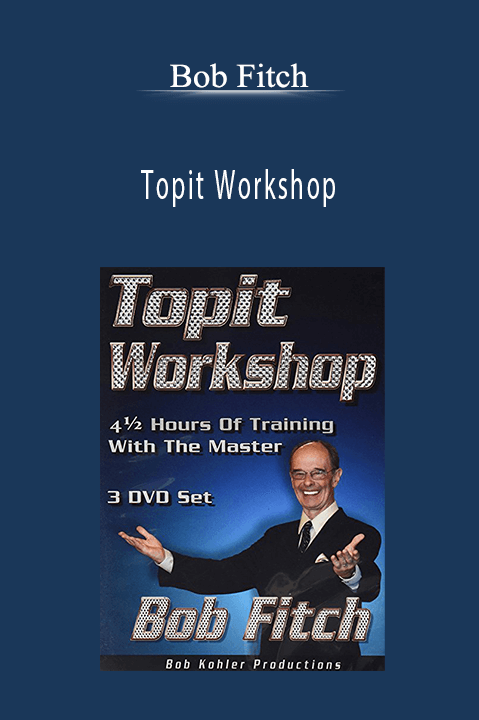 Topit Workshop – Bob Fitch