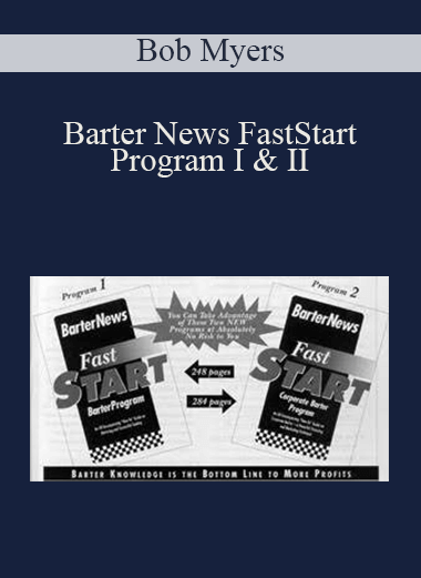 Barter News FastStart Program I & II – Bob Myers