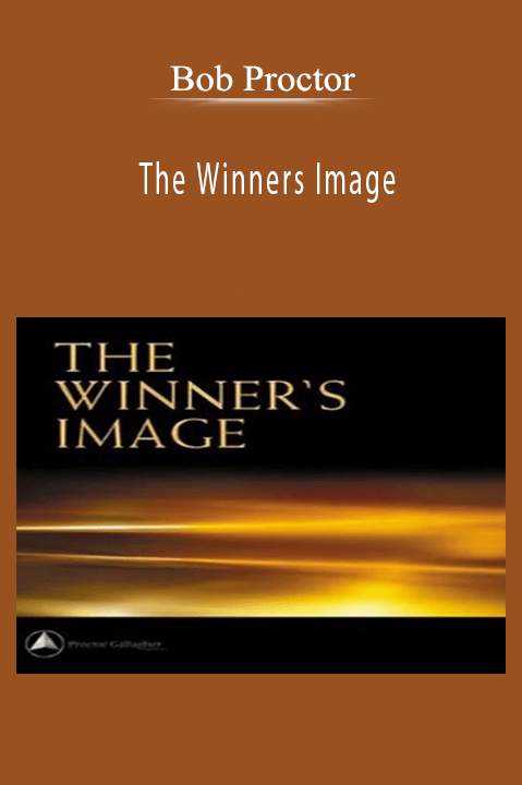 The Winners Image – Bob Proctor