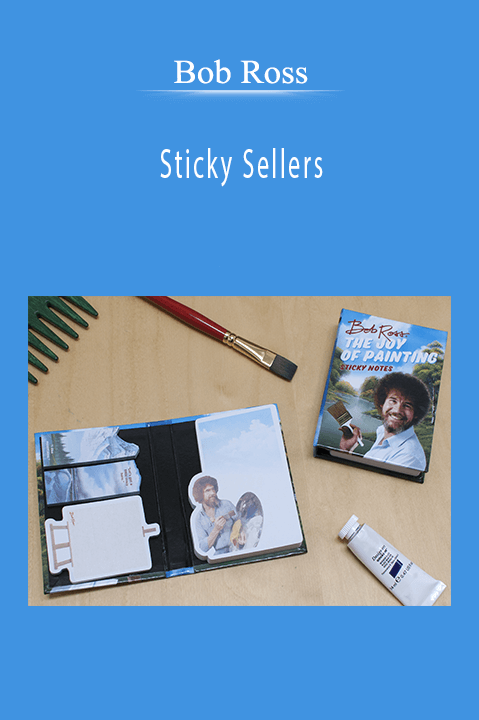 Sticky Sellers – Bob Ross