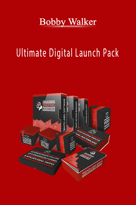 Ultimate Digital Launch Pack – Bobby Walker