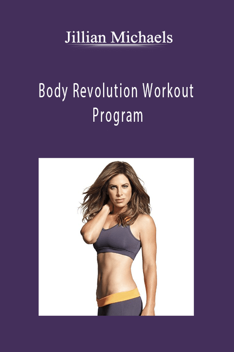 Jillian Michaels – Body Revolution Workout Program