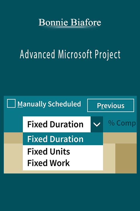 Advanced Microsoft Project – Bonnie Biafore