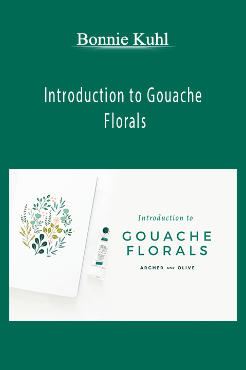 Introduction to Gouache Florals – Bonnie Kuhl