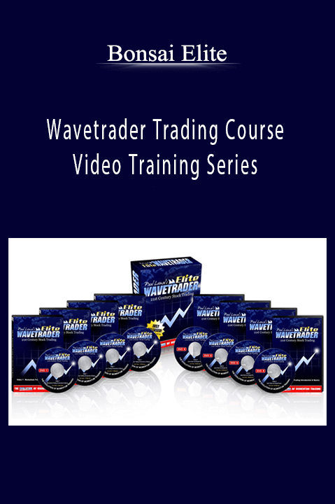 Bonsai Elite Wavetrader Trading Course Video Training Series