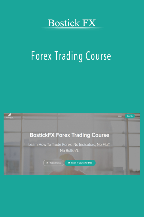 Forex Trading Course – Bostick FX