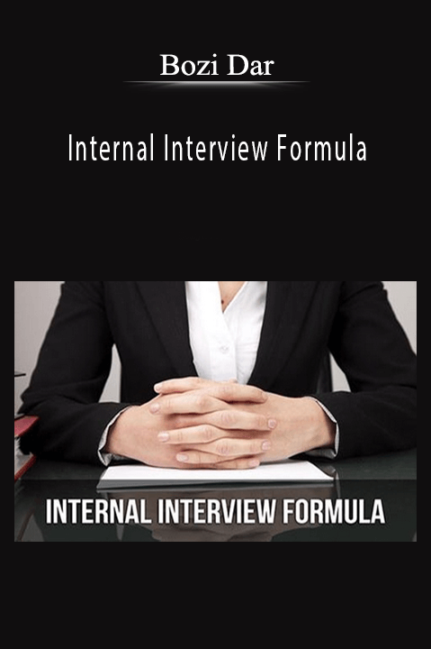 Internal Interview Formula – Bozi Dar