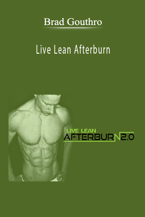 Live Lean Afterburn – Brad Gouthro