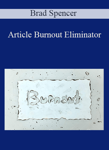 Article Burnout Eliminator – Brad Spencer