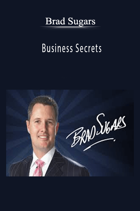 Business Secrets – Brad Sugars