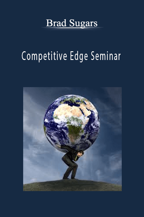 Competitive Edge Seminar – Brad Sugars