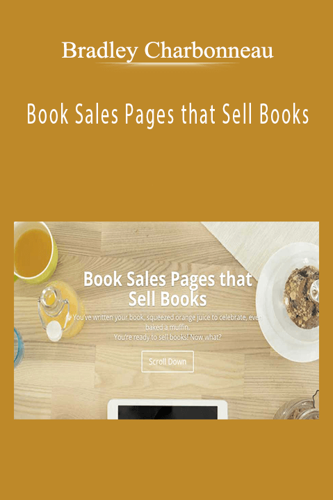 Book Sales Pages that Sell Books – Bradley Charbonneau