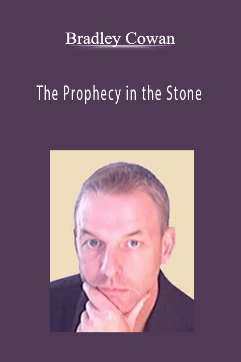 The Prophecy in the Stone – Bradley Cowan