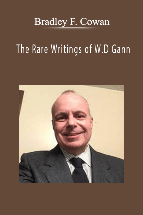 The Rare Writings of W.D Gann – Bradley F. Cowan