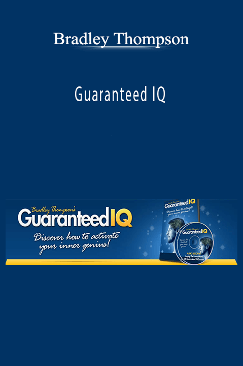 Guaranteed IQ – Bradley Thompson