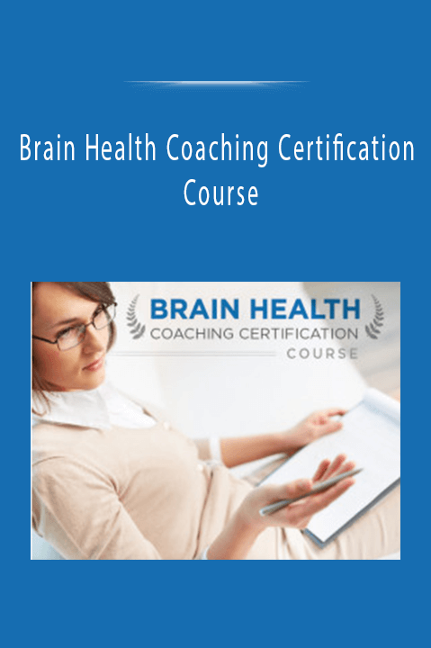 Brain Health Coaching Certification Course