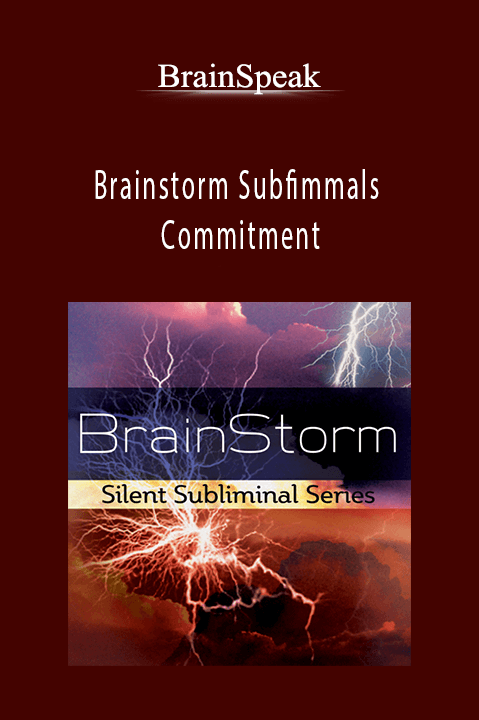 Brainstorm Subfimmals – Commitment – BrainSpeak