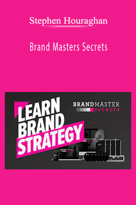 Stephen Houraghan – Brand Masters Secrets