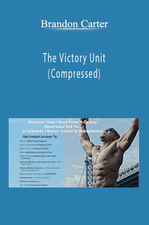 The Victory Unit (Compressed) – Brandon Carter