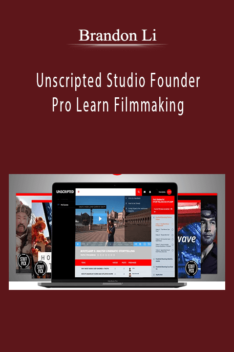 Unscripted Studio Founder Pro Learn Filmmaking – Brandon Li