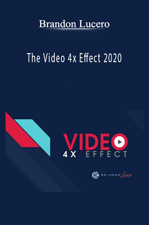 The Video 4x Effect 2020 – Brandon Lucero