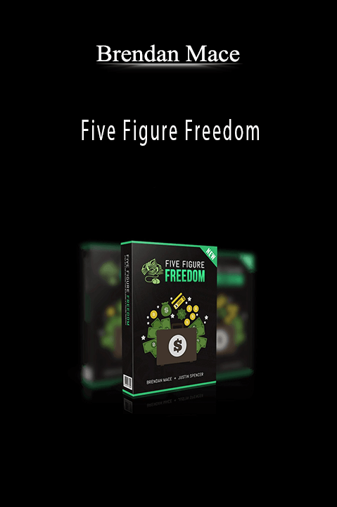 Five Figure Freedom – Brendan Mace