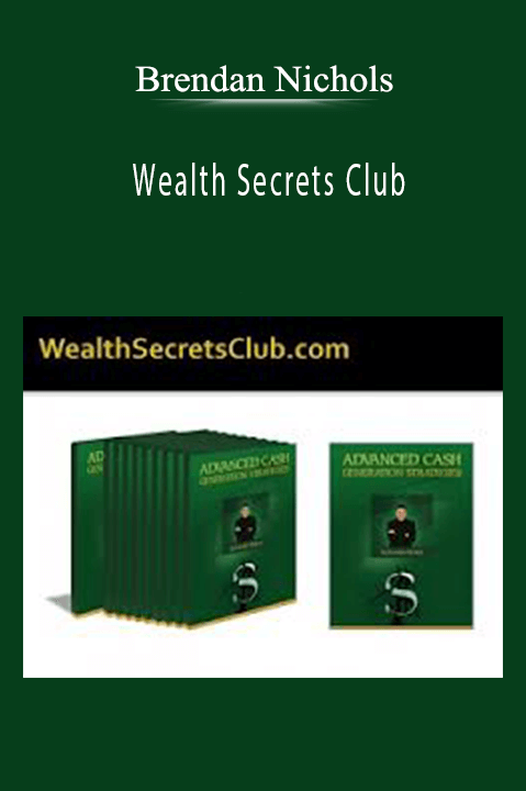 Wealth Secrets Club – Brendan Nichols