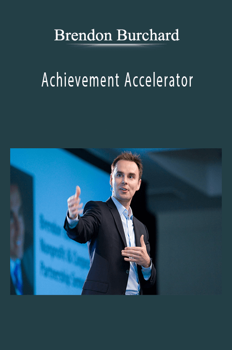 Achievement Accelerator – Brendon Burchard