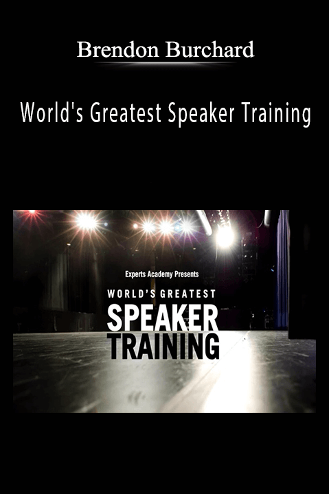 World's Greatest Speaker Training – Brendon Burchard