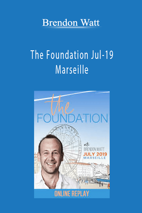 The Foundation Jul–19 Marseille – Brendon Watt