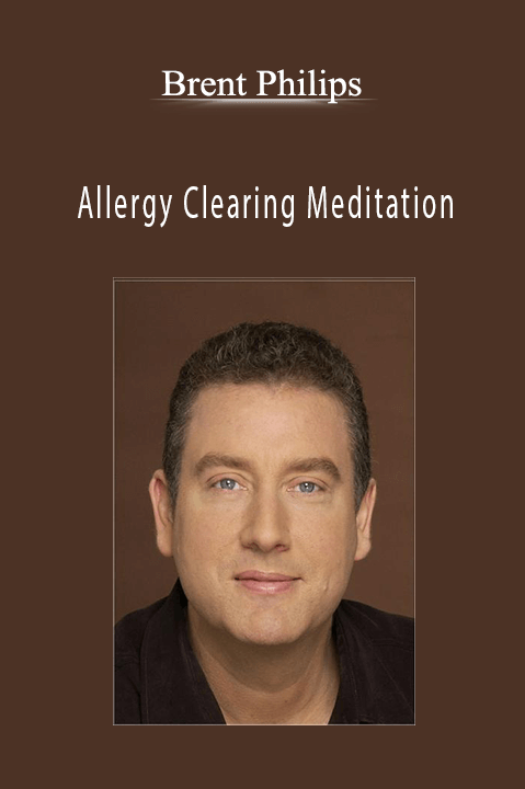 Allergy Clearing Meditation – Brent Phillips