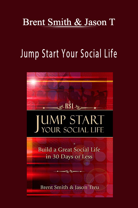 Jump Start Your Social Life – Brent Smith & Jason T