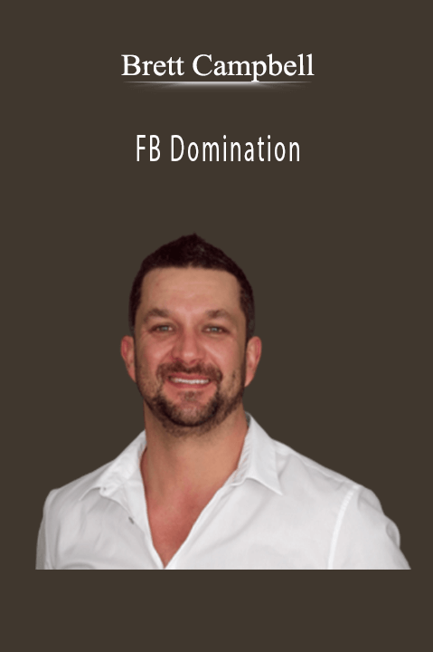 FB Domination – Brett Campbell