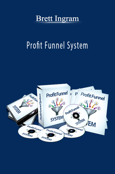 Profit Funnel System – Brett Ingram