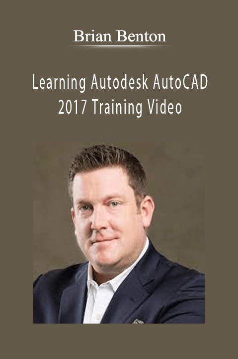 Learning Autodesk AutoCAD 2017 Training Video – Brian Benton