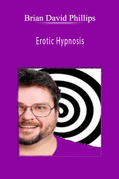 Erotic Hypnosis – Brian David Phillips