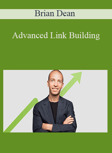 Advanced Link Building – Brian Dean