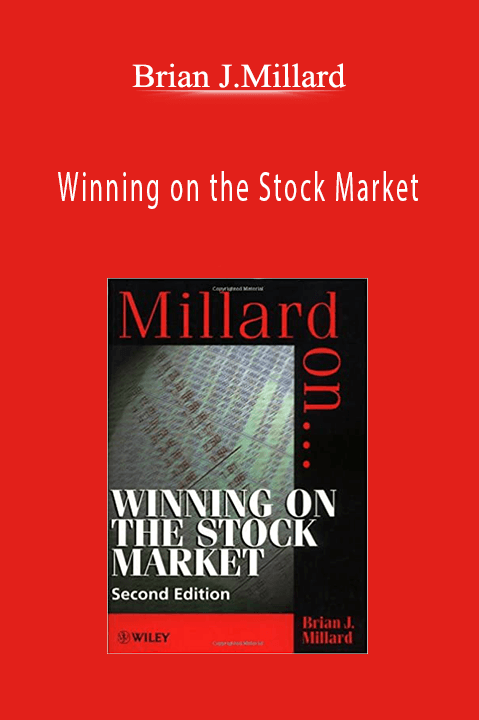 Winning on the Stock Market – Brian J.Millard