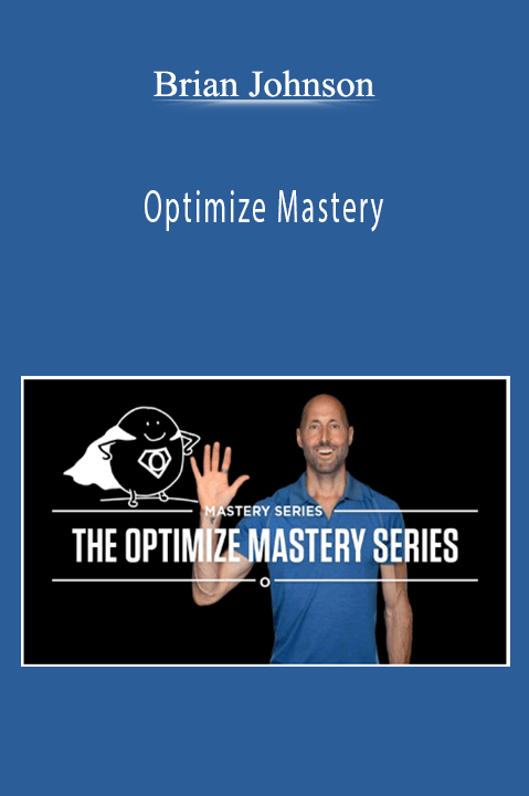 Optimize Mastery – Brian Johnson