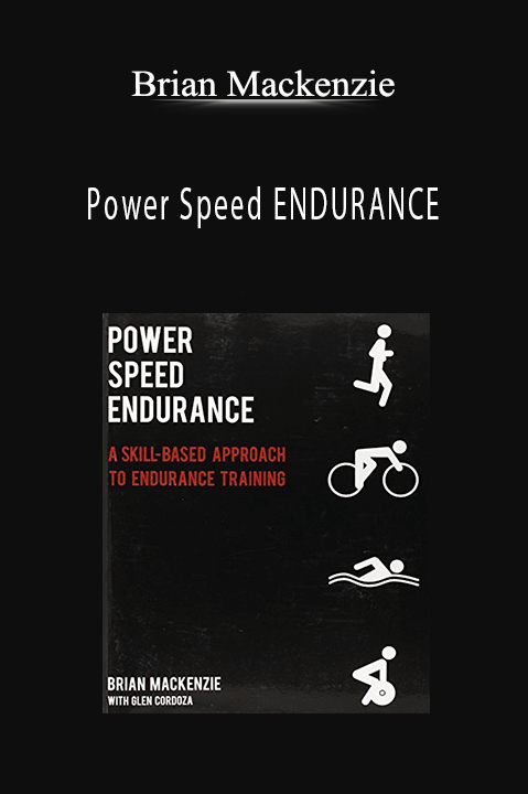 Power Speed ENDURANCE – Brian Mackenzie