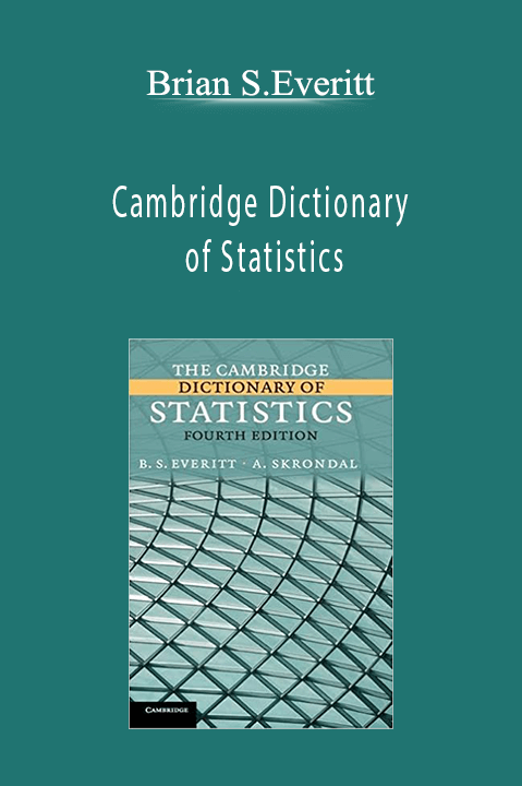 Cambridge Dictionary of Statistics – Brian S.Everitt