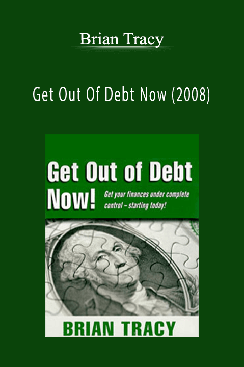 Get Out Of Debt Now (2008) – Brian Tracy