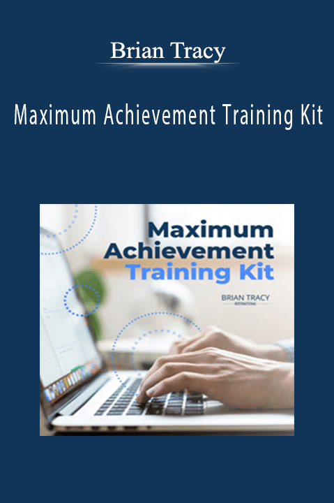 Maximum Achievement Training Kit – Brian Tracy