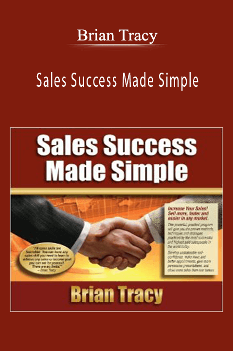 Sales Success Made Simple – Brian Tracy