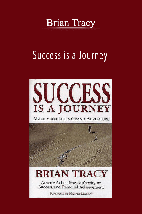 Success is a Journey – Brian Tracy