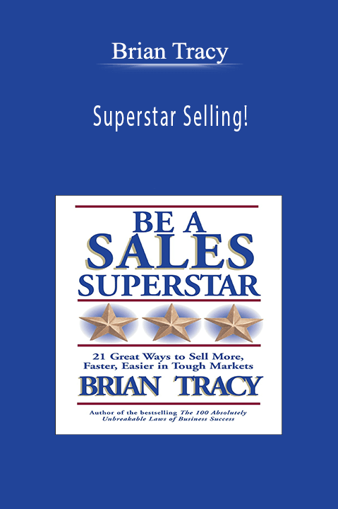 Superstar Selling! – Brian Tracy